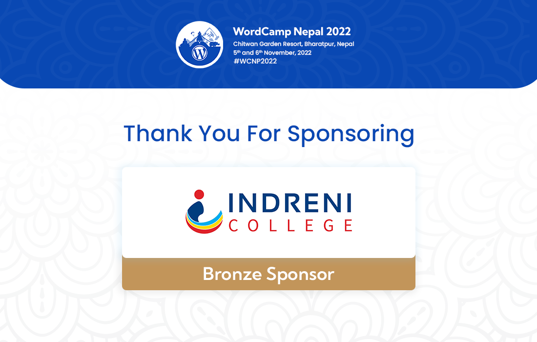 Thank You  Indreni College For A Bronze Sponsor