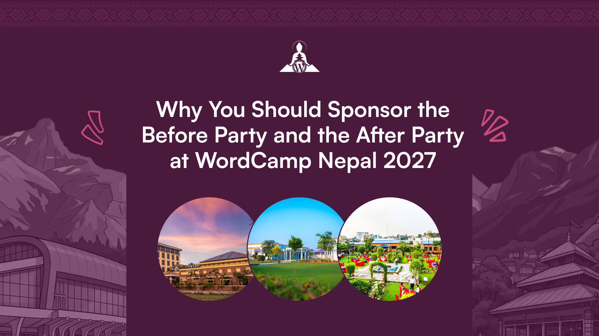 Why You Should Sponsor the Before Party and the After Party at WordCamp Nepal 2027